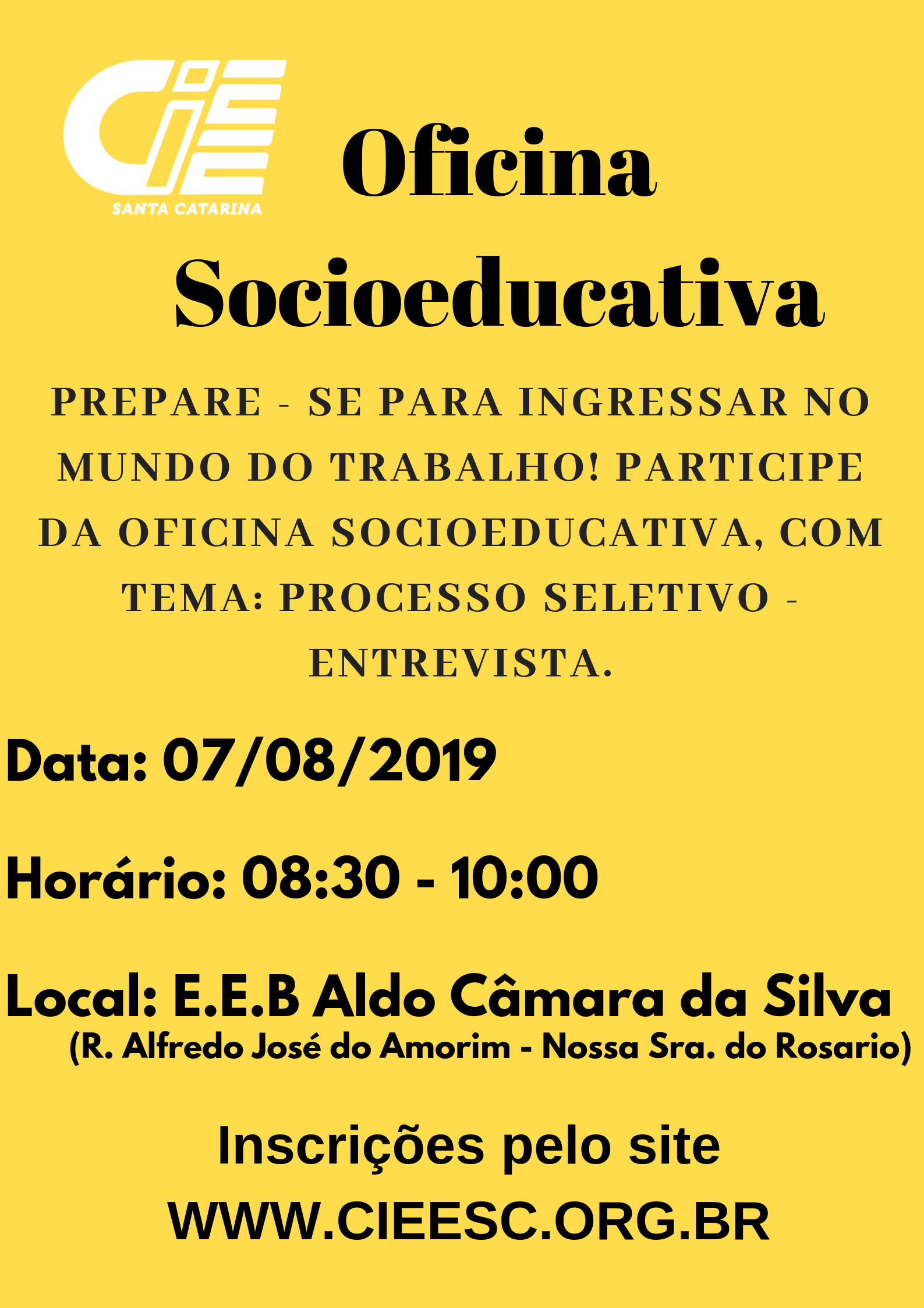 Inscrições para Oficina Socioeducativa na E.E.B Aldo Câmara da Silva