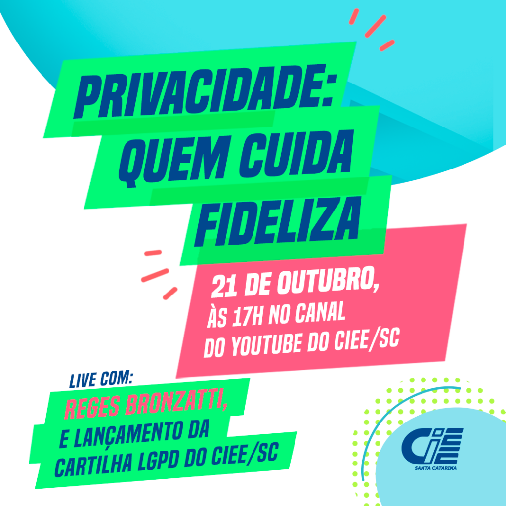 Lei Geral de Proteção de Dados é tema de live do CIEE Santa Catarina